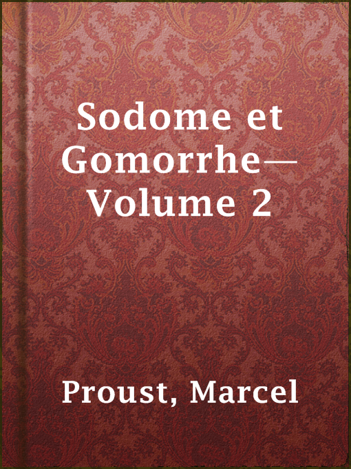 Title details for Sodome et Gomorrhe—Volume 2 by Marcel Proust - Available